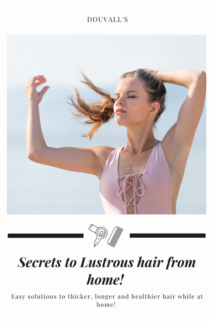 Secrets to Lustrous hair from home!